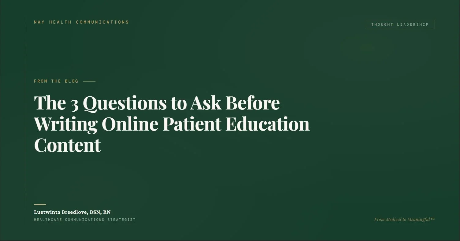 The 3 Questions to Ask Before Writing Online Patient Education Content