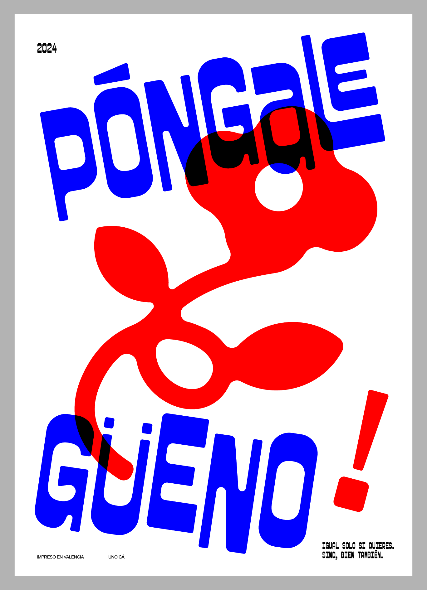 Póngale Güeno (2024)