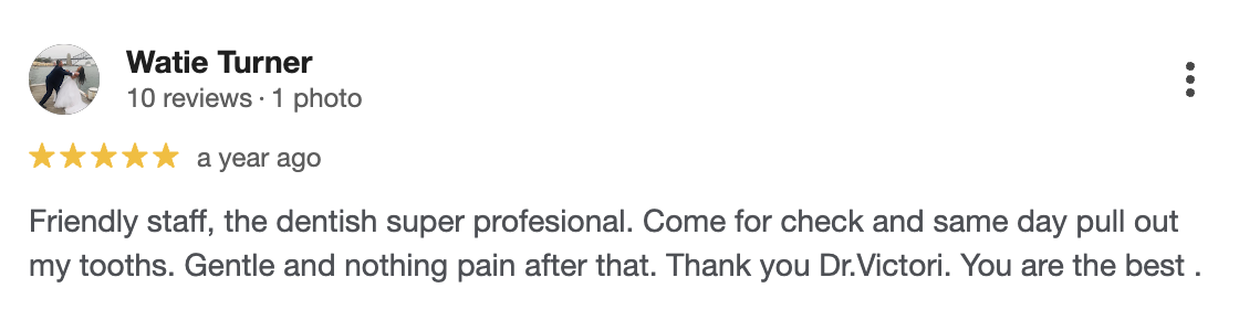 Screenshot of a five-star review by Wattie Turner for a dental office, praising the staff and Dr. Victori, mentioning checkups and same-day tooth pull.
