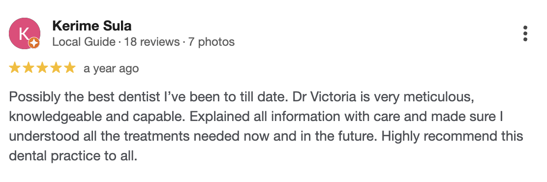 Google review for a dentist, praising Dr. Victoria for being meticulous, knowledgeable, and capable, with a five-star rating.