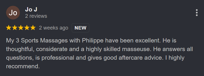Screenshot of a Google review for Jo J, 5-star rating, mentioning excellent sports massages with Philippe, who is considerate and professional.