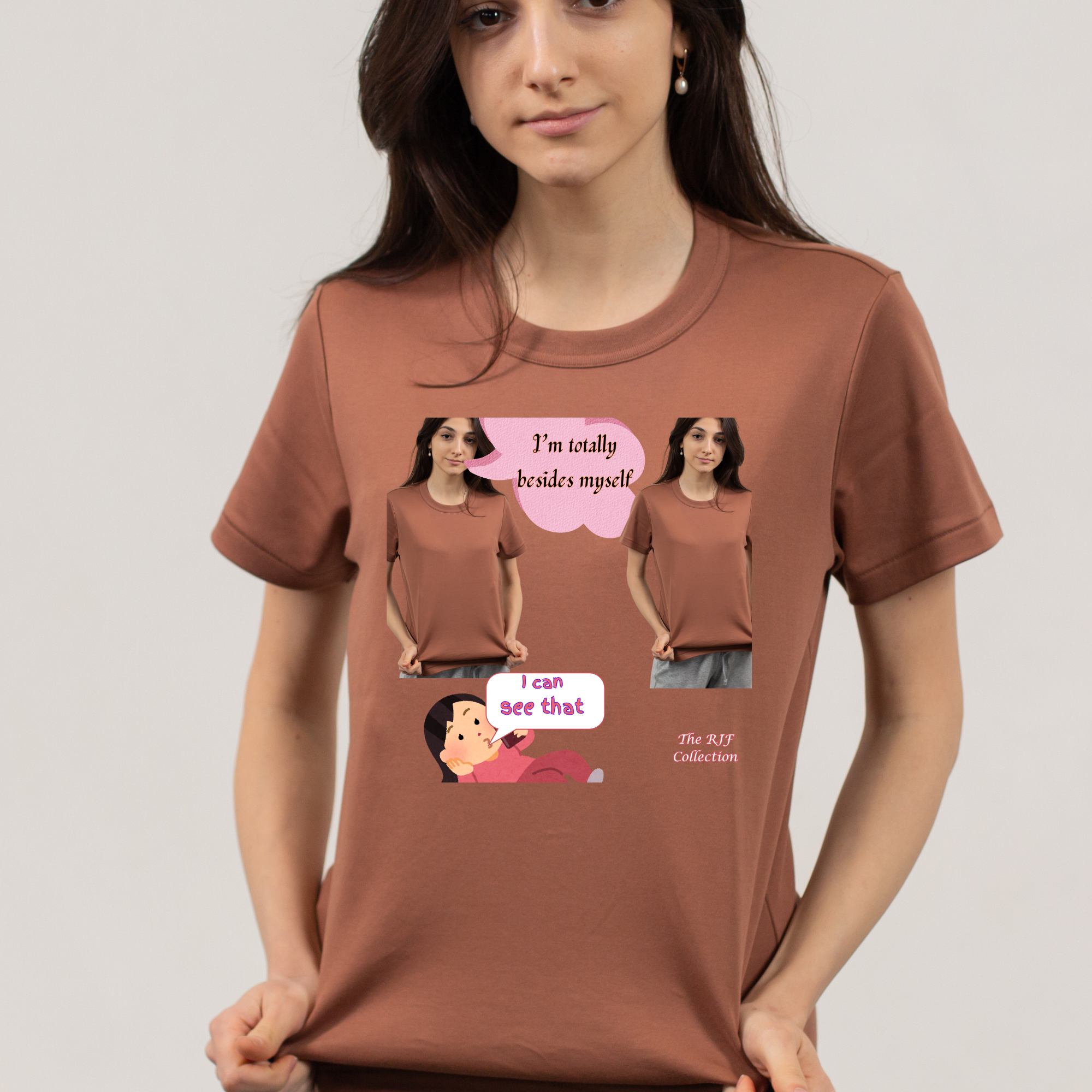 Humorous I am Totally Beside Myself  Classic Tee