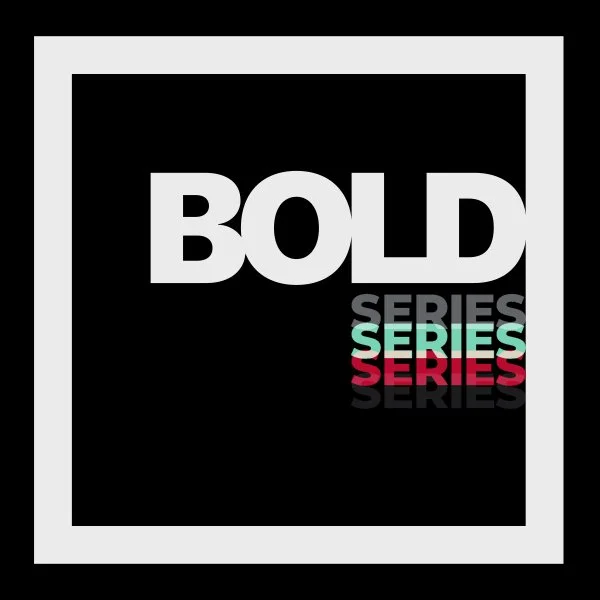BOLD Series