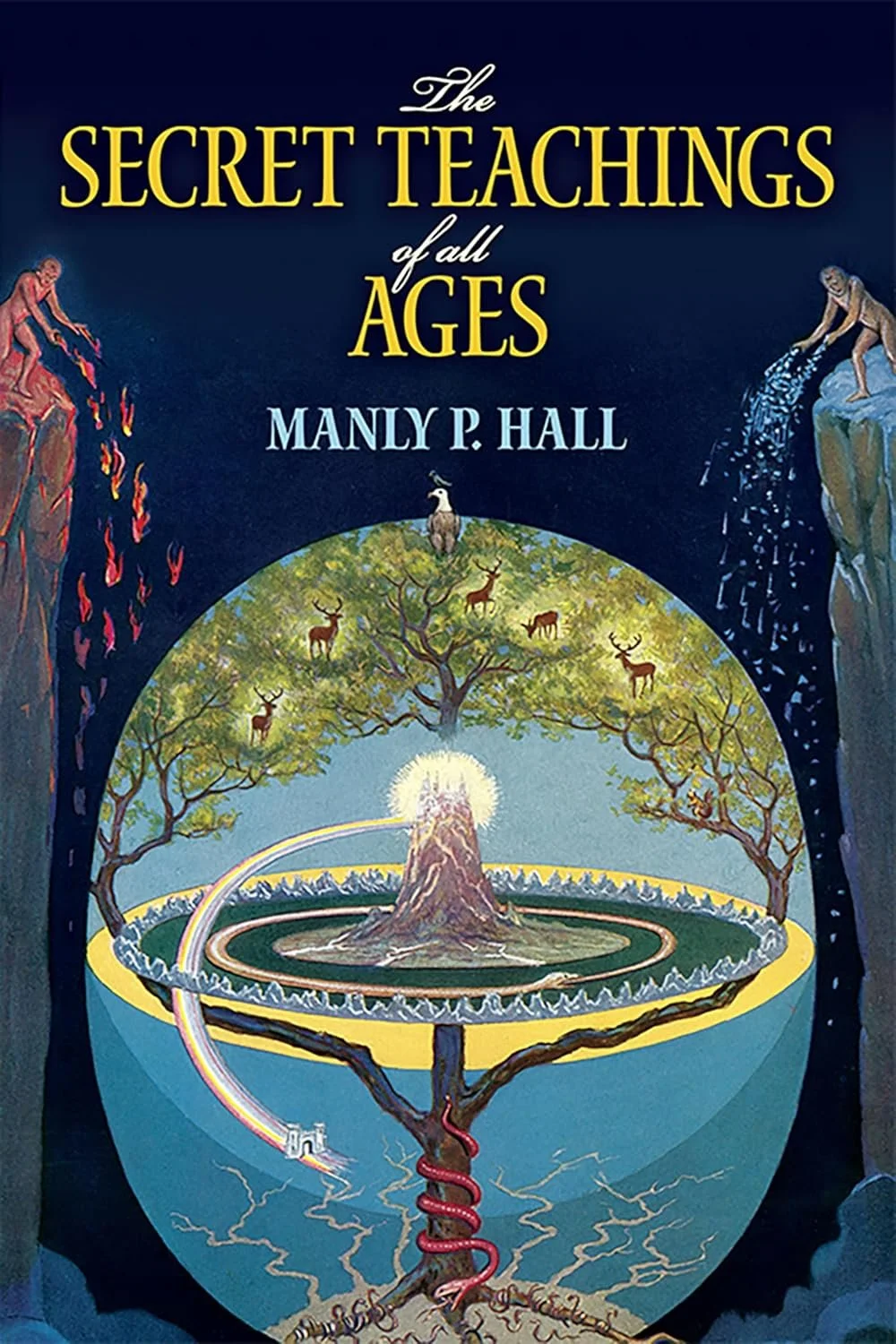 The Secret Teachings of All Ages by Manly P. Hall