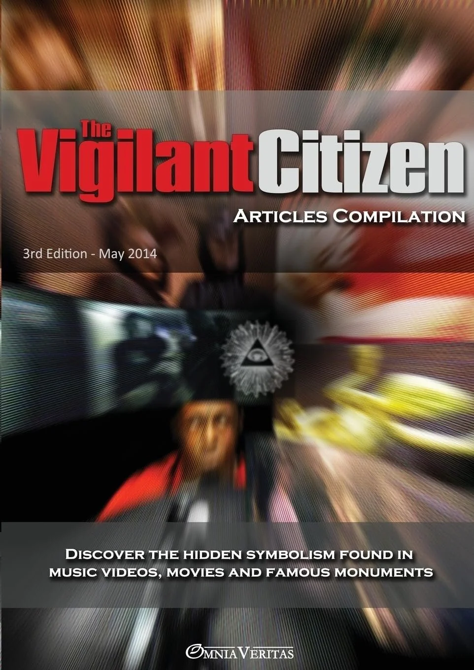 The Vigilant Citizen - Articles Compilation by Vigilant Citizen