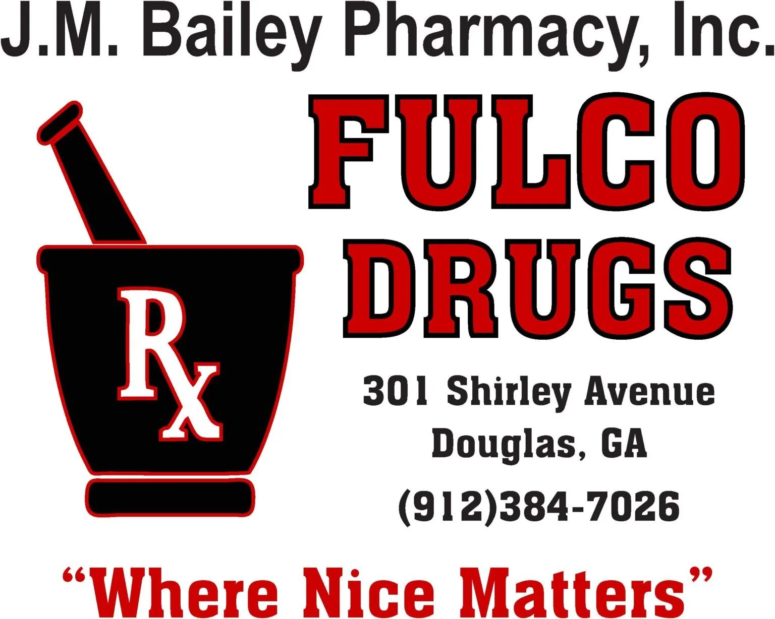 Business card for J.M. Bailey Pharmacy, Inc. featuring a pharmacy mortar and pestle with RX symbol. Large red letters spell out "FULCO DRUGS". Address: 301 Shirley Avenue, Douglas, GA. Phone number: (912) 384-7026. Tagline in red: "Where Nice Matters