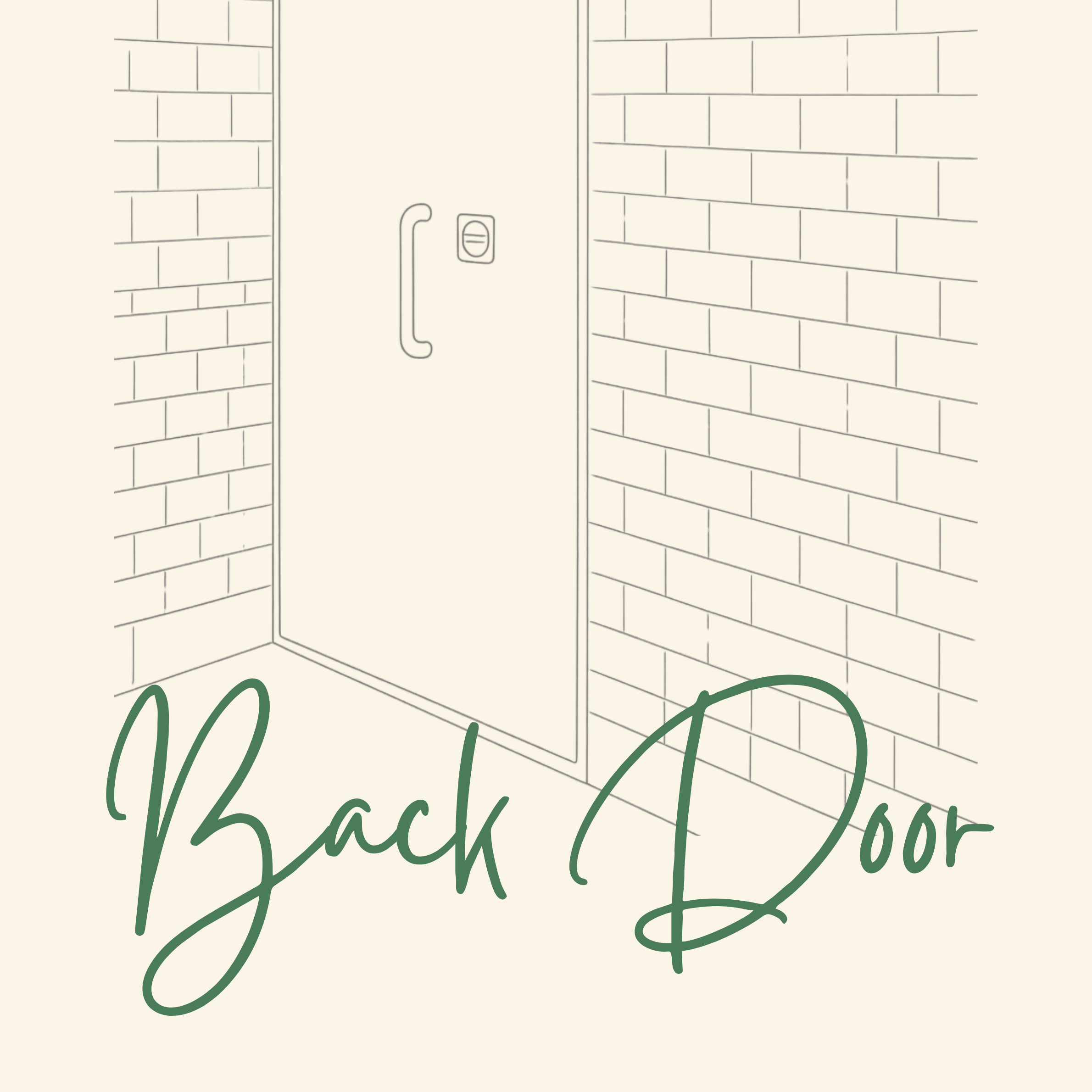 A line drawing of the back service door to an office building, set within a brick wall. Text overlayed on the drawing says, 'Back Door' in green cursive font.