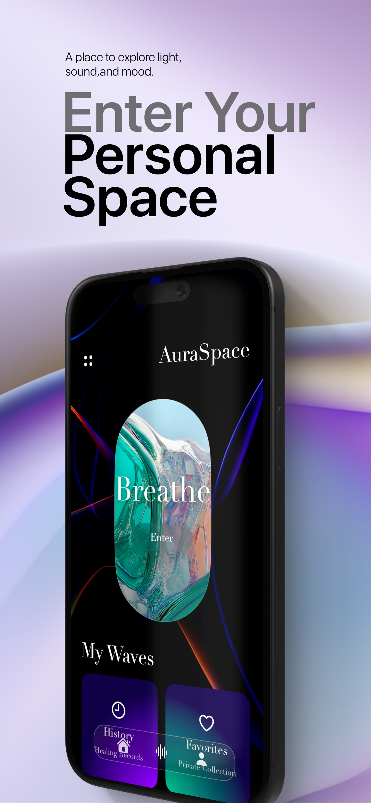 Promotional poster for AuraSpace app featuring a smartphone screen with a meditation app interface, with the text 'Enter Your Personal Space' at the top and a background of soft gradient colors.