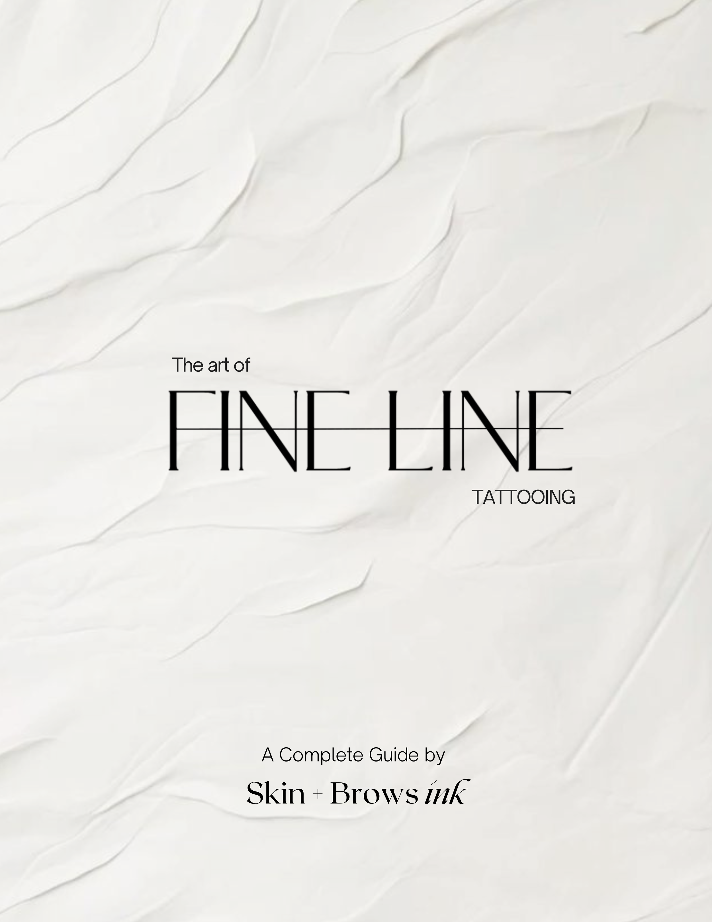 Fine Line E-Guide