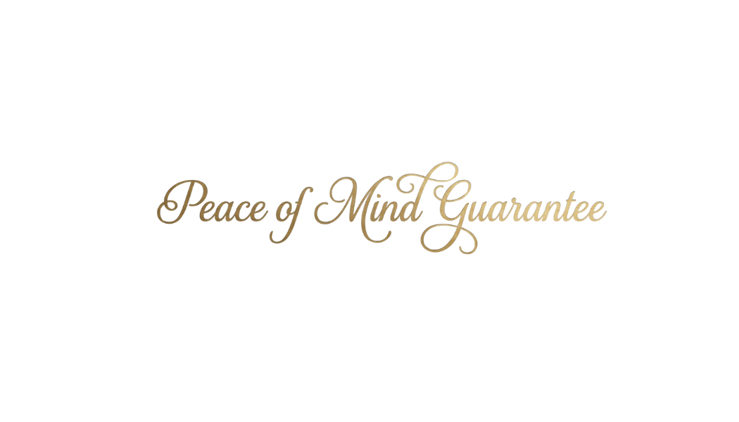 Text that reads "Peace of Mind Guarantee" in elegant, cursive font on a white background.