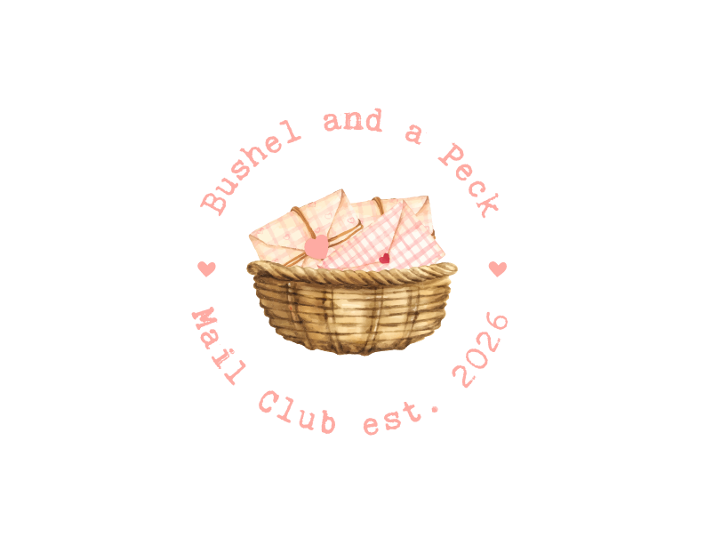 Bushel &amp; A Peck Mail Club