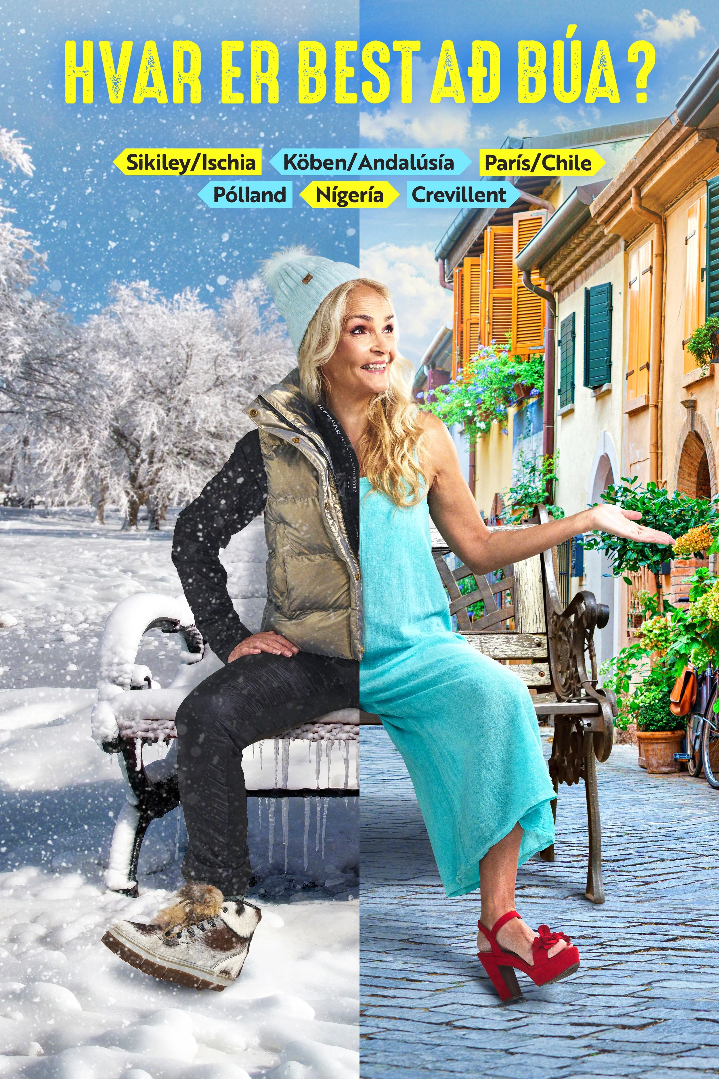 A woman sitting on a park bench, with the left side of the image showing snow-covered trees and snow falling, and the right side of the image showing sunny weather with a European street scene. The text in the image asks, "HVAR ER BEST AD BÚA?" with options like Sikiley/Ischia, Köben/Andalusia, París/Chile, Pólland, Nigeria, and Crevillent.
