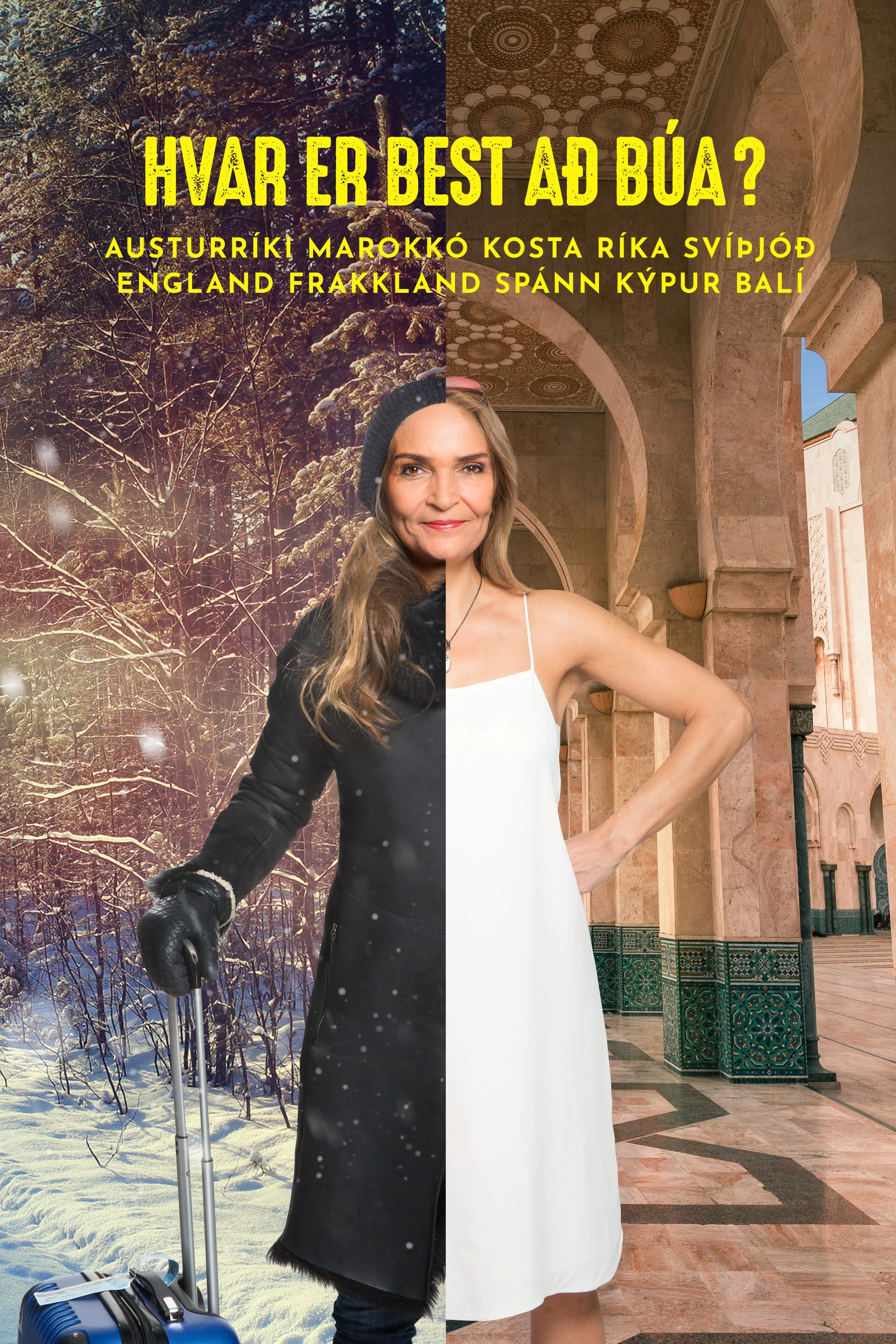 Split image showing a woman dressed for winter and snow on the left, and a woman in summer clothing indoors on the right, with text in Icelandic and English about the best places to visit.