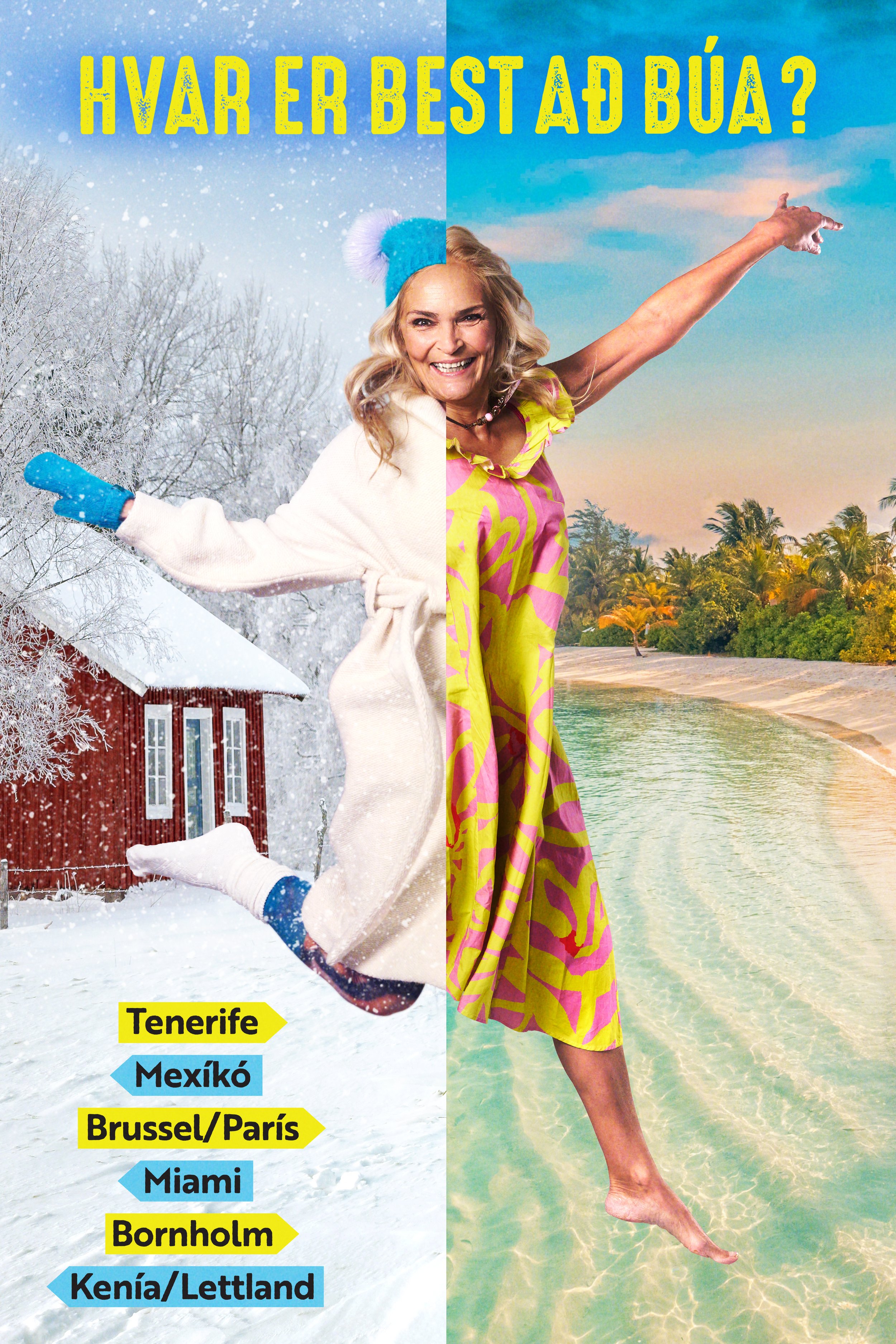A split image with a woman smiling and pointing, divided into winter and summer scenes. The winter side shows snow and a red house labeled 'Tenerife,' while the summer side shows a beach and palm trees labeled 'Mexiko' (Mexico), 'Brussel/París,' 'Miami,' 'Bornholm,' and 'Kenia/Lettland'.