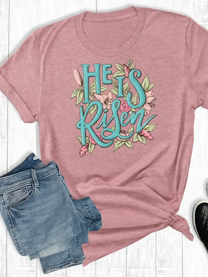 He is Risen Tee