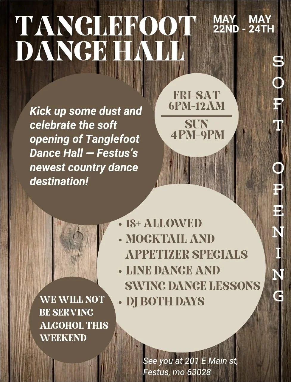 Event poster for Tanglefoot Dance Hall opening from May 22nd to 24th with schedule Friday to Saturday 6pm to midnight and Sunday 4pm to 9pm, featuring country dance lessons, music, and food, located at 201 E Main St, Festus, Missouri.