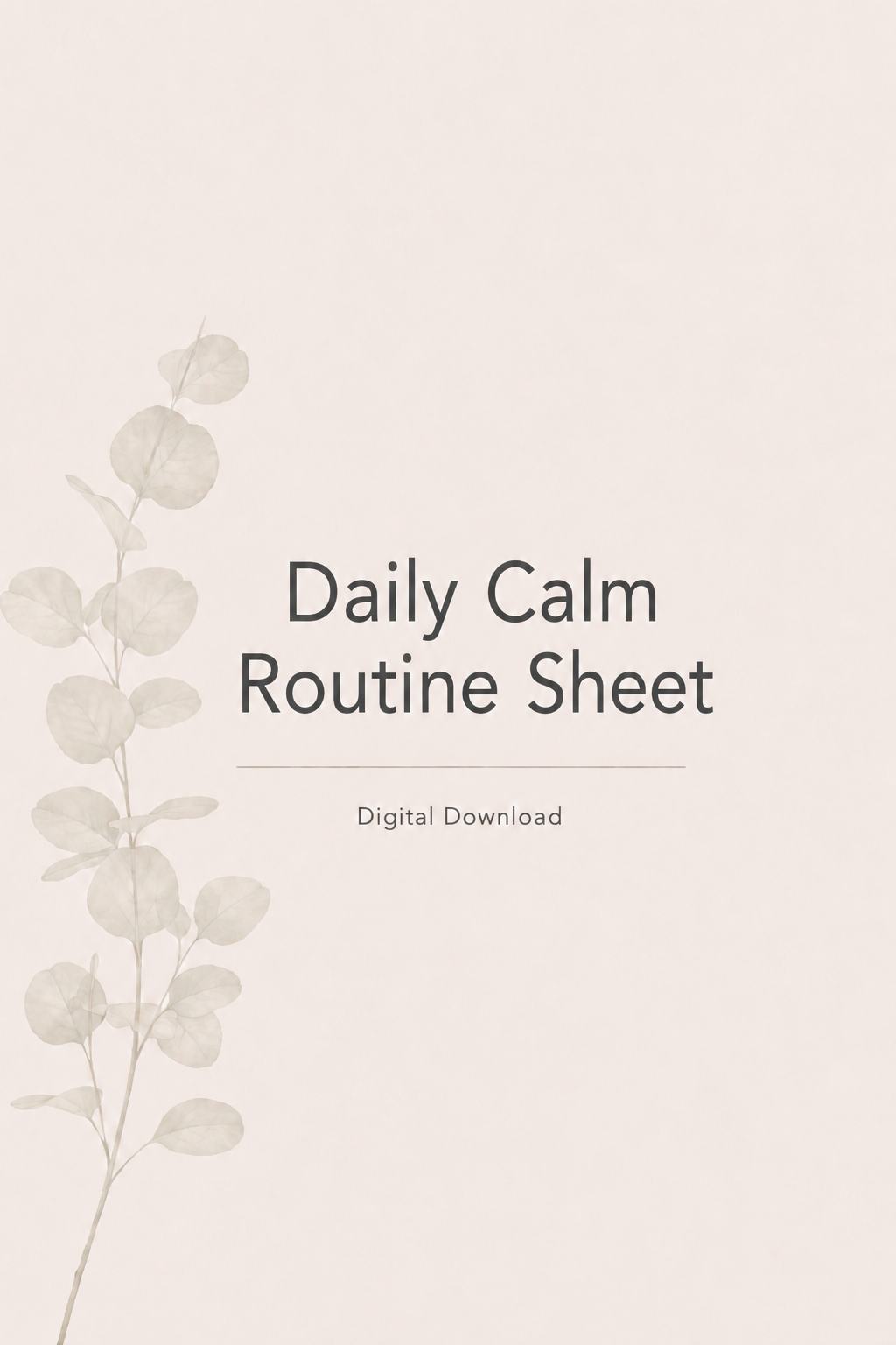 Daily Calm Routine Sheet