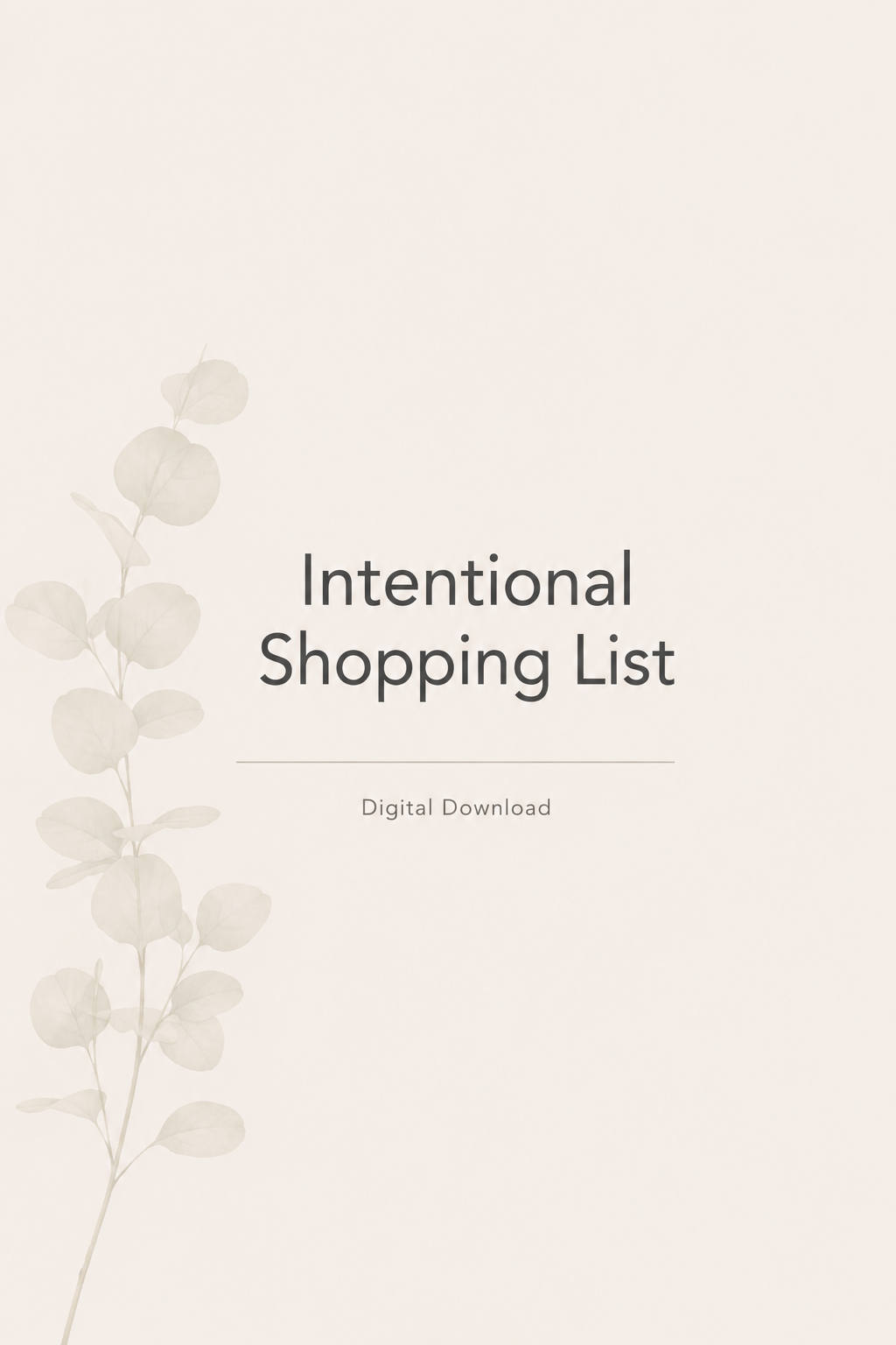 Intentional Shopping List