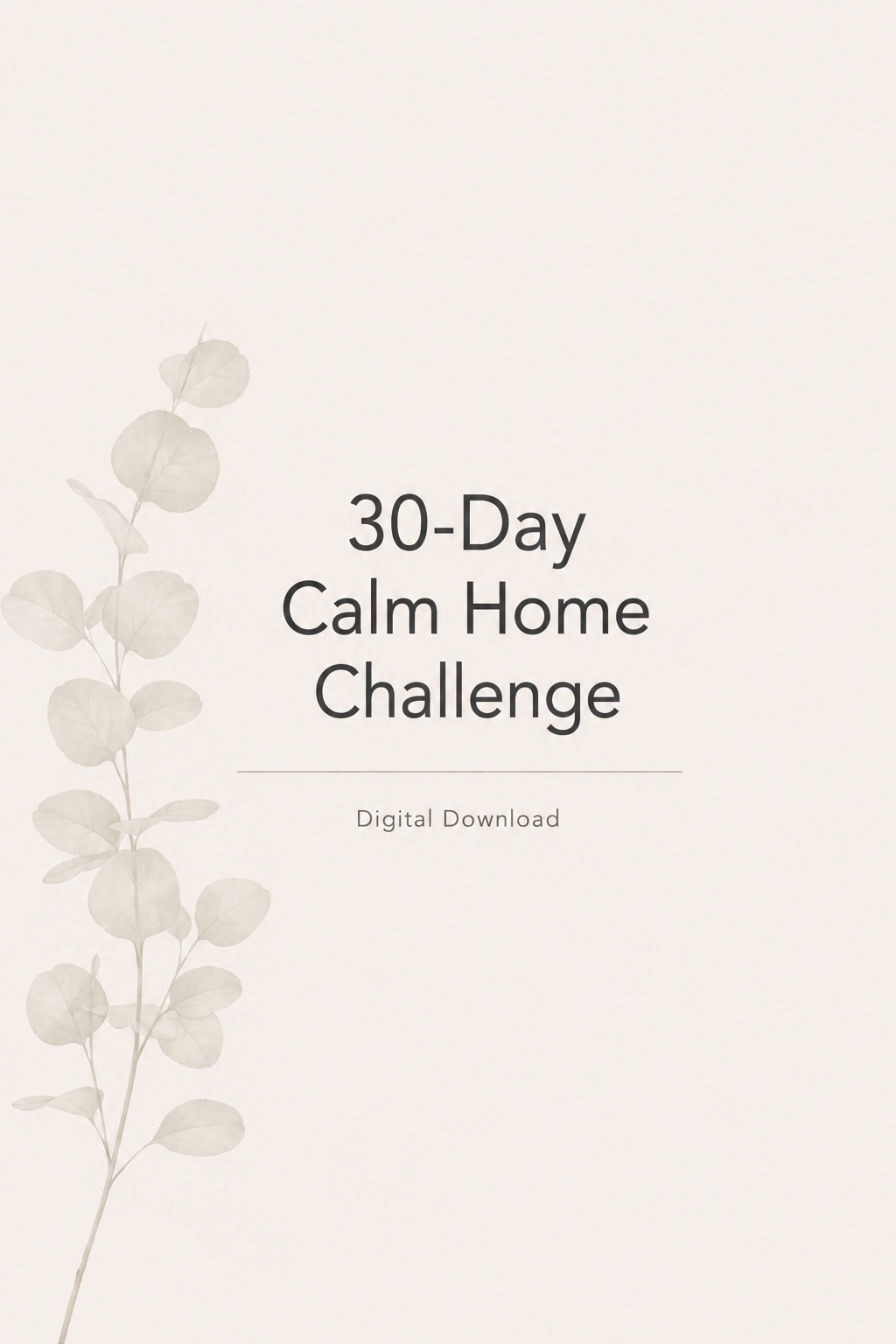 30‑Day Calm Home Challenge