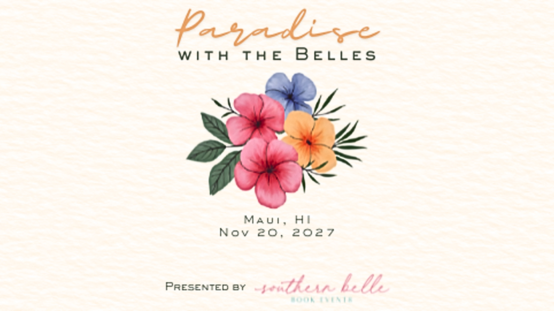 Paradise with the Belles