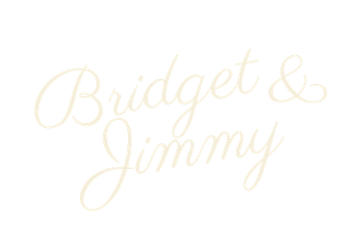 Bridget &amp; Jimmy