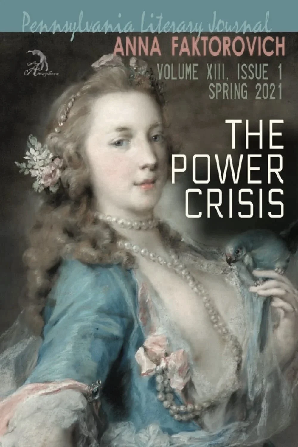 "A Perpetuity", "As I know you", "Hoop Realities", & "The King's Custodian" — published in the  Pennsylvania Literary Journal, volume XIII, issue 1 , spring 2022 (click image to buy online)