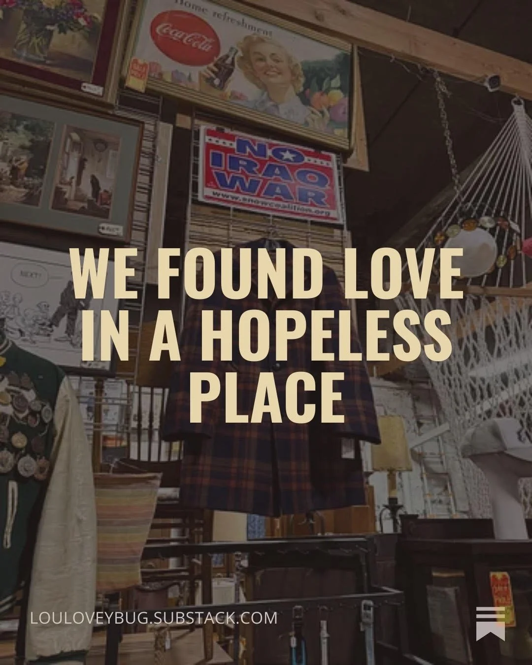 We Found Love in a Hopeless Place