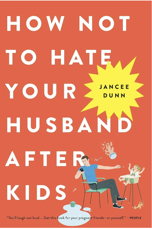 How To Not Hate Your Husband After Kids