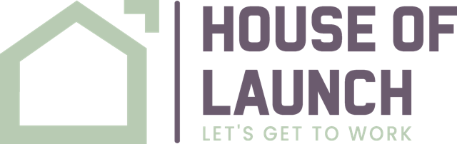 The House of Launch