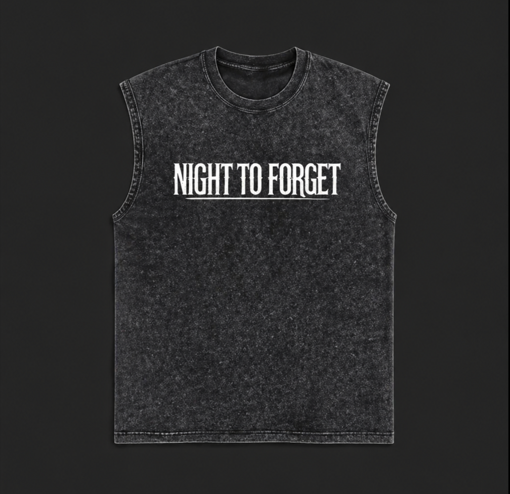 NIGHT TO FORGET MUSCLE TEE