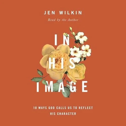 Book cover for 'In His Image' by Jen Wilkin featuring a background of mixed yellow and white flowers on an orange background.