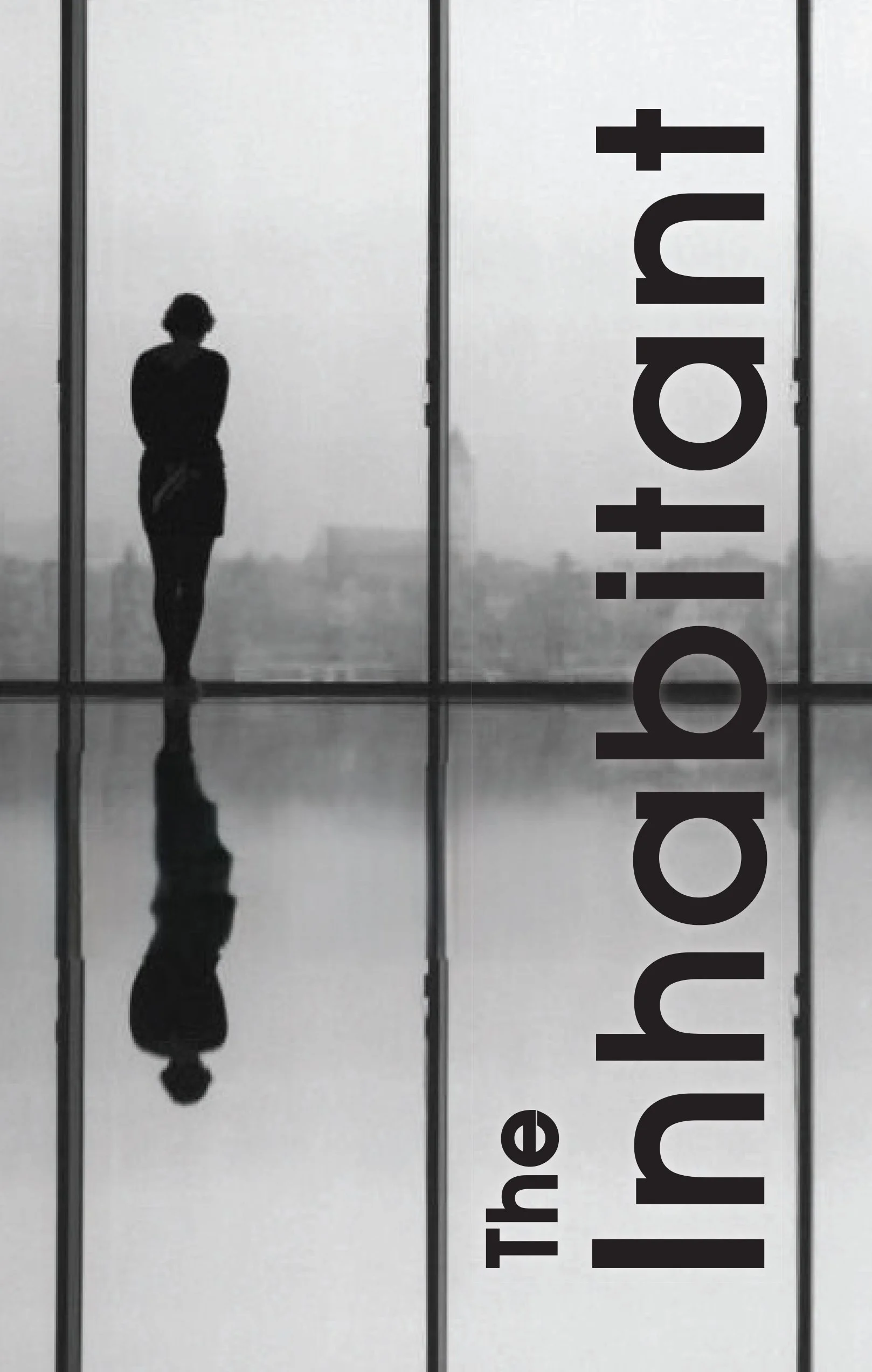 The Inhabitant. Silhouette of woman and fully glazed wall in house. A book about the encounter our political moment most fears: one that doesn’t resolve into victory for either side, but opens something that cannot be closed again.