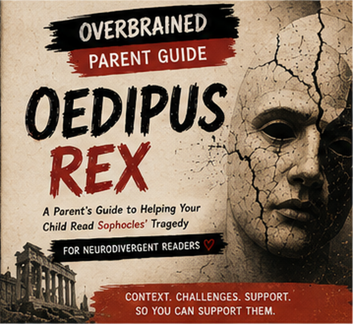 Oedipus Rex- Overbrained Parent Guide