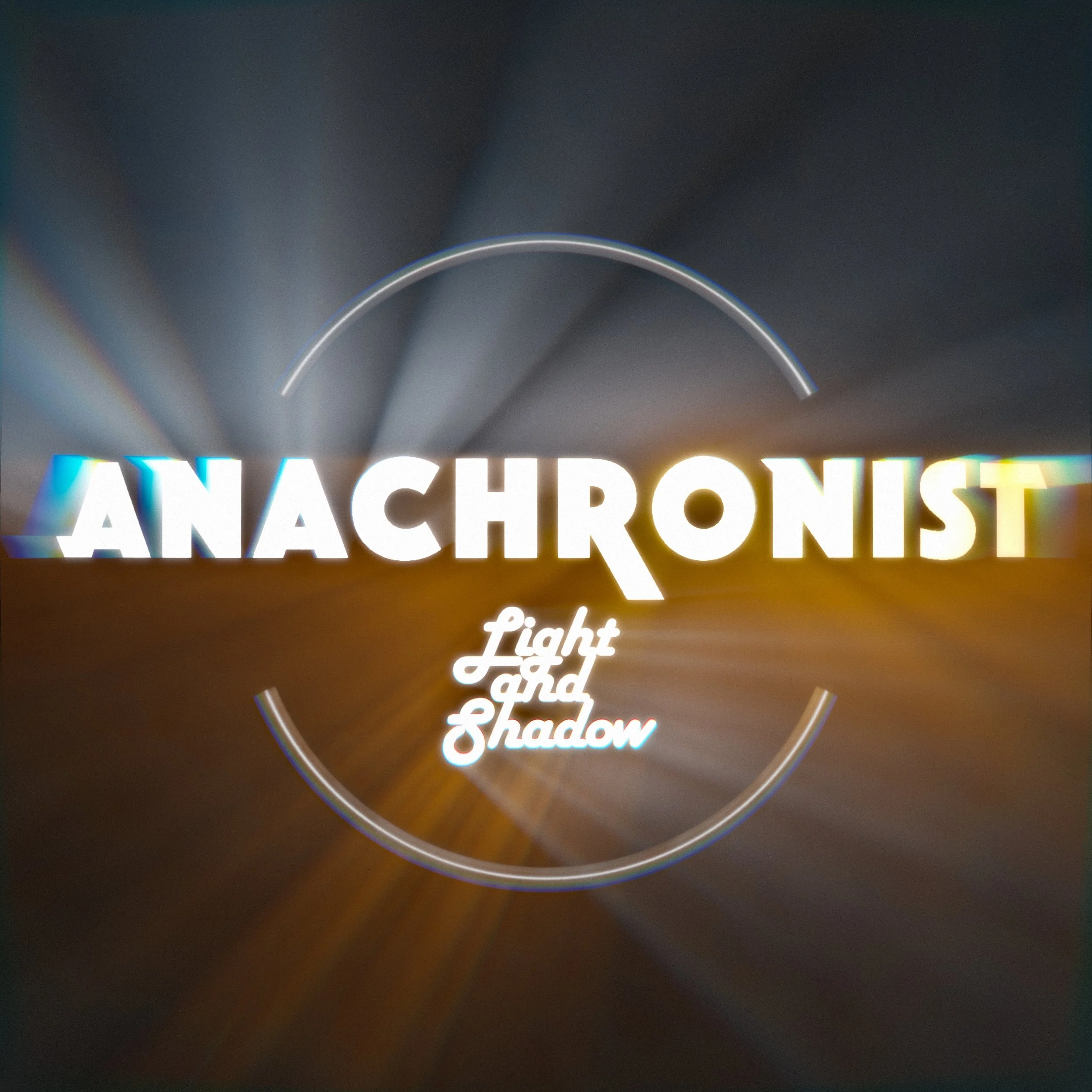 Light and Shadow - Anachronist
