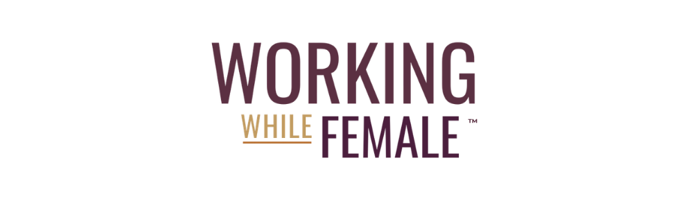 Working While Female