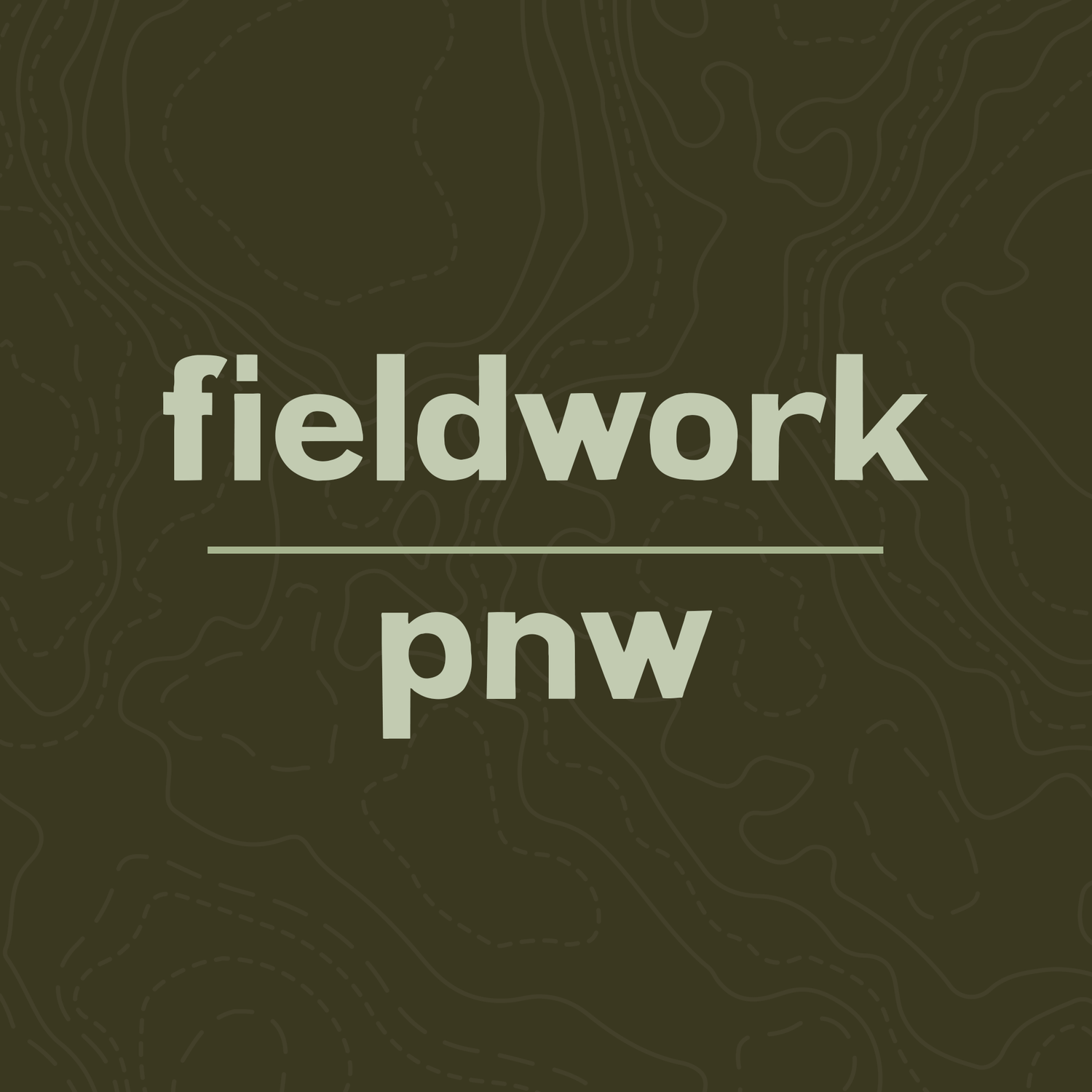 fieldwork pnw