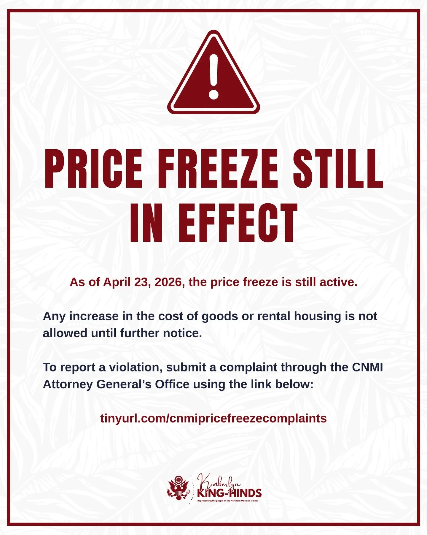 A notice indicating that the price freeze is still in effect as of April 23, 2026, with additional instructions for reporting violations and a web link for complaints. The notice includes a warning symbol and the logo of Kimberly King-Hinds.