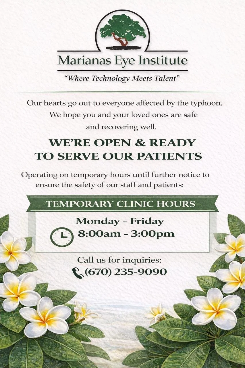 Marianas Eye Institute | Temporary Clinic Hours: 8 AM - 3 PM, (670) 235-9090