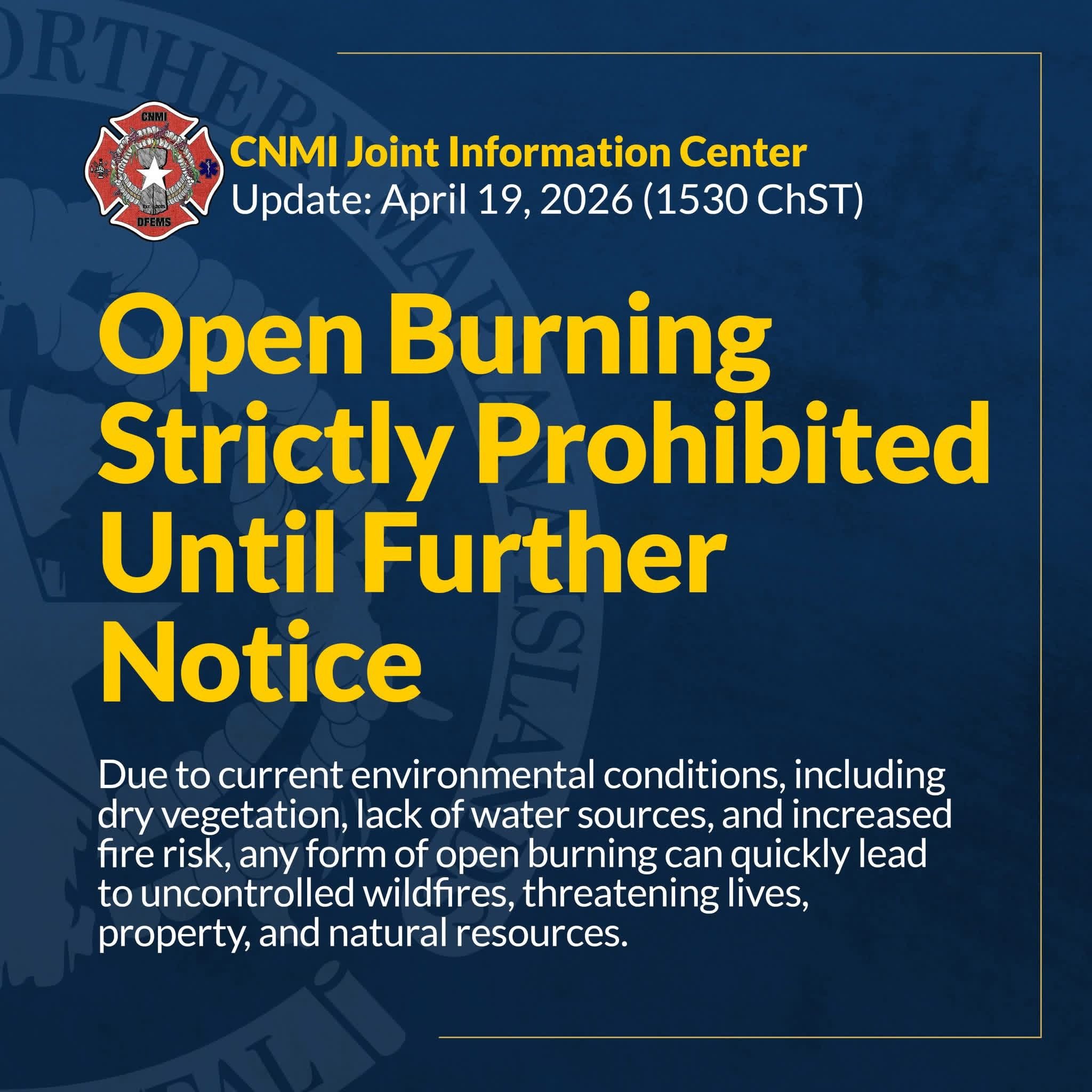 FIRE: Open Burning Prohibited Until Further Notice