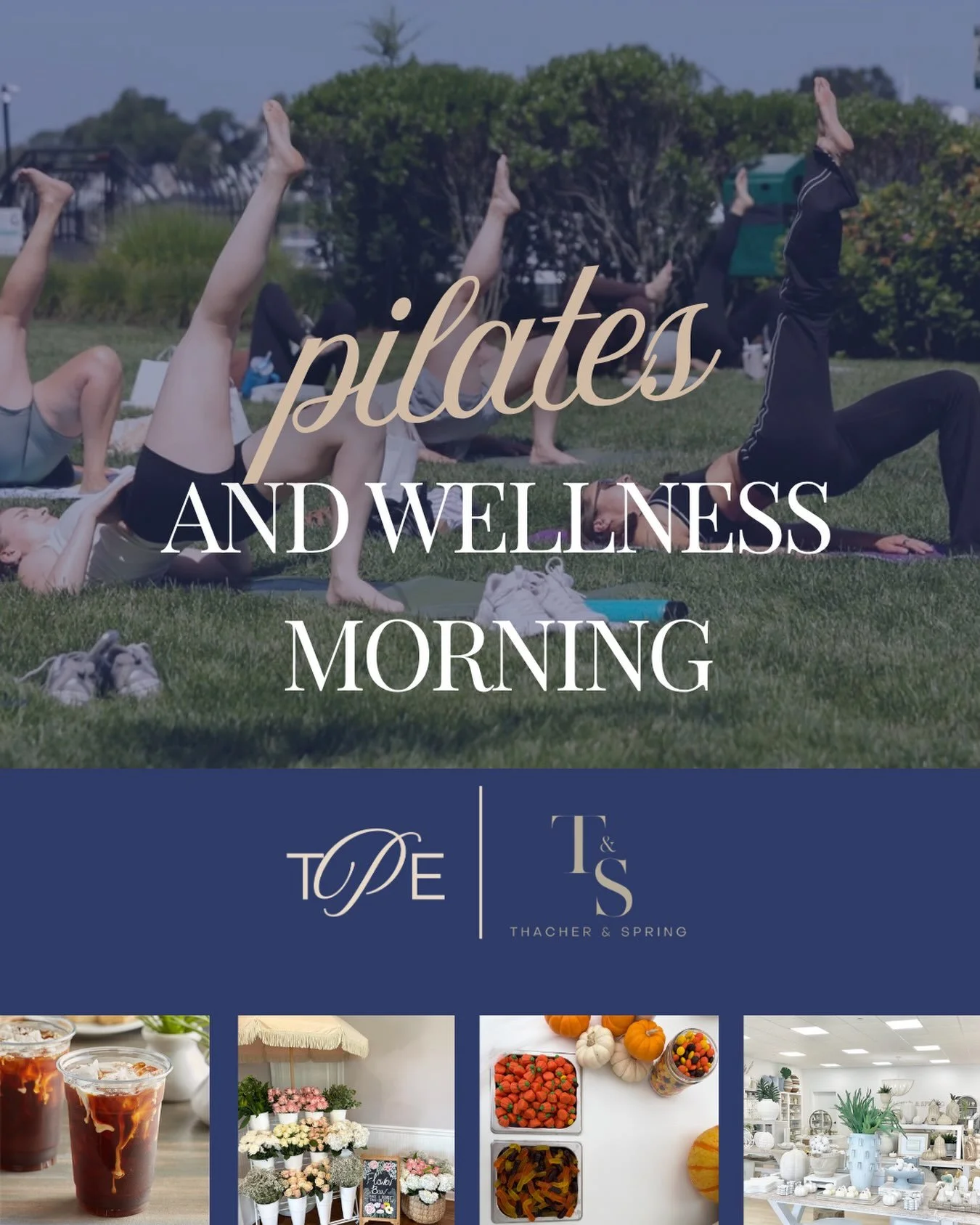Join us this Saturday, October 3rd for a Pilates and wellness morning!

Pilates class taught by TPE Founder 
DIY Bouquet Bar
Fresh Cold Brew
Treats from @candis_cart 
Shopping @thacherandspring 

*Class, flowers, coffee and candy are complementary wh