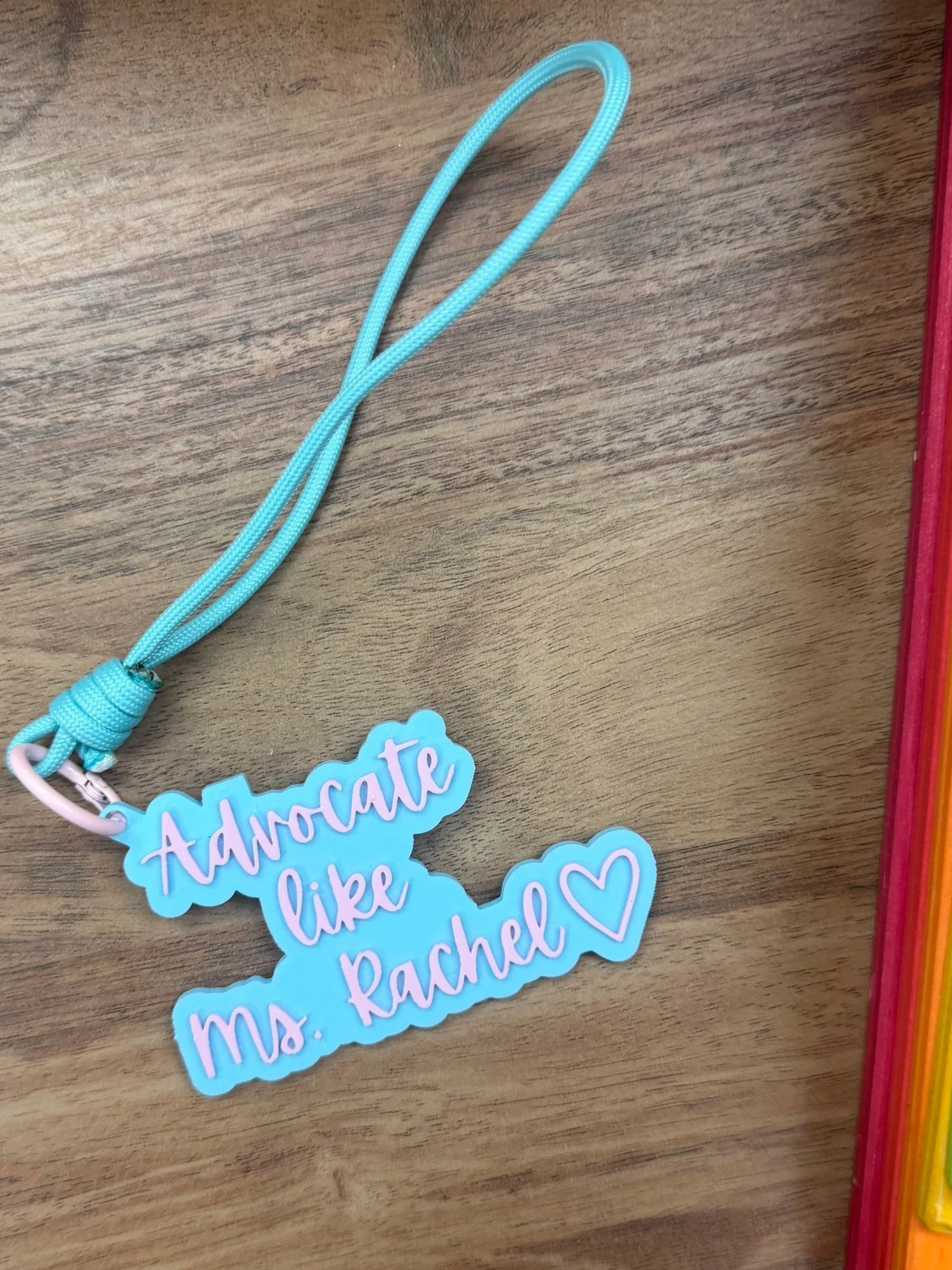 Advocate Like Ms. Rachel Keychain