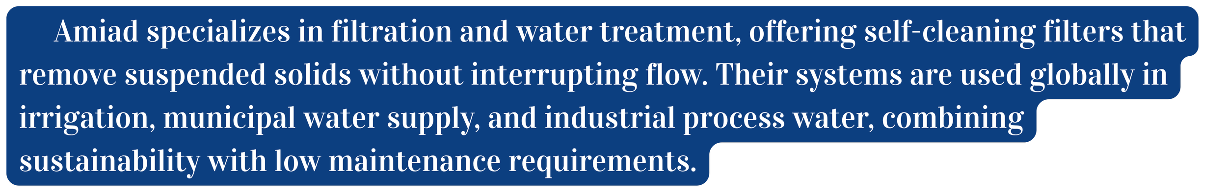 Blue background with white text describing Amiad's filtration and water treatment systems, including self-cleaning filters used in irrigation, municipal water, and industrial process water.