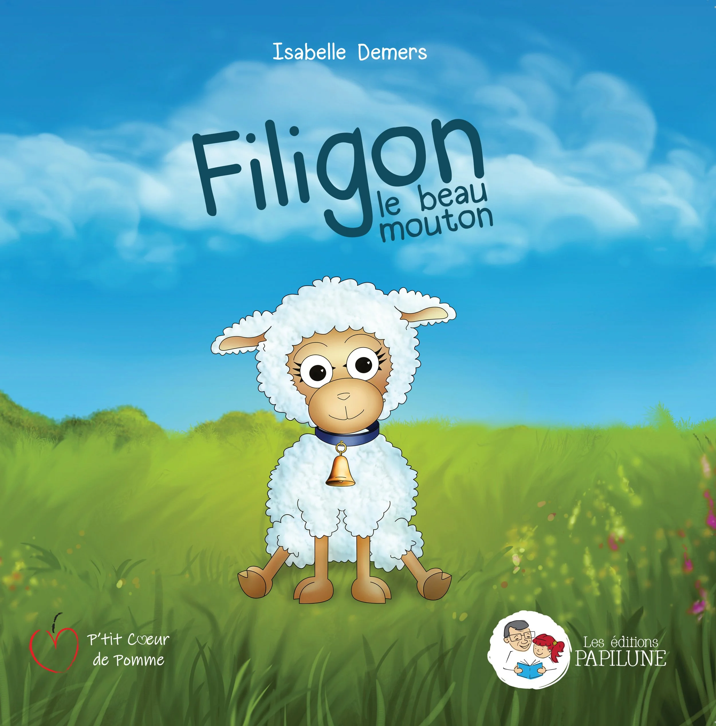 Une illustration d'une petite chèvre blanche avec de grands yeux, assise dans l'herbe verte sous un ciel bleu, avec le texte 'Figeon! Le beau mouton' et le nom de l'auteur Isabelle Demers.
