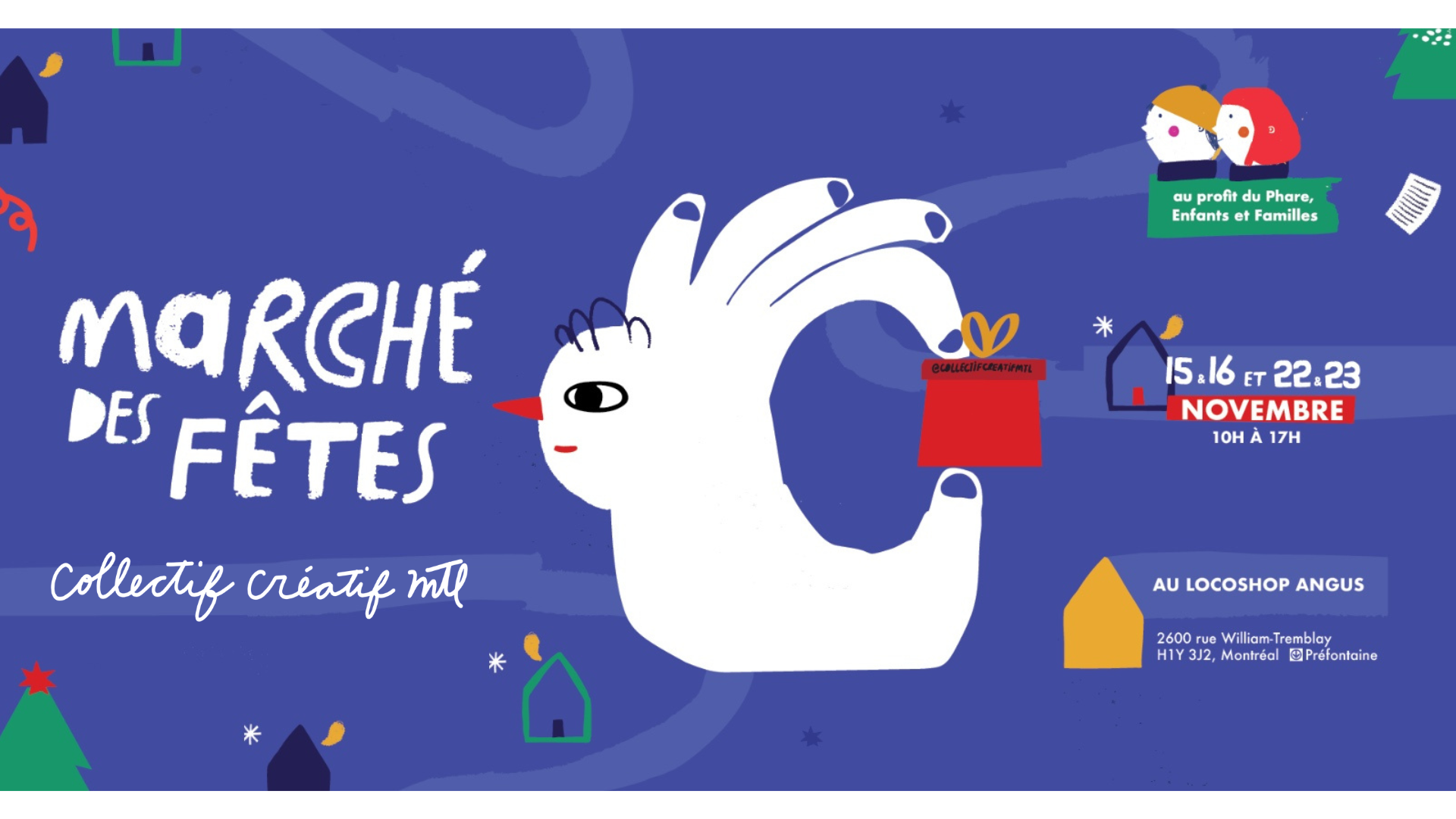 Affiche promotionnelle pour la Marché des Fêtes organisée par Collectif Créatif Mtl, se déroulant les 15, 16, 22 et 23 novembre de 10h à 17h à l'angle de William-Tremblay et Montréal, au Locoshop Angus, avec des décorations de Noël et une illustration d'un oiseau.