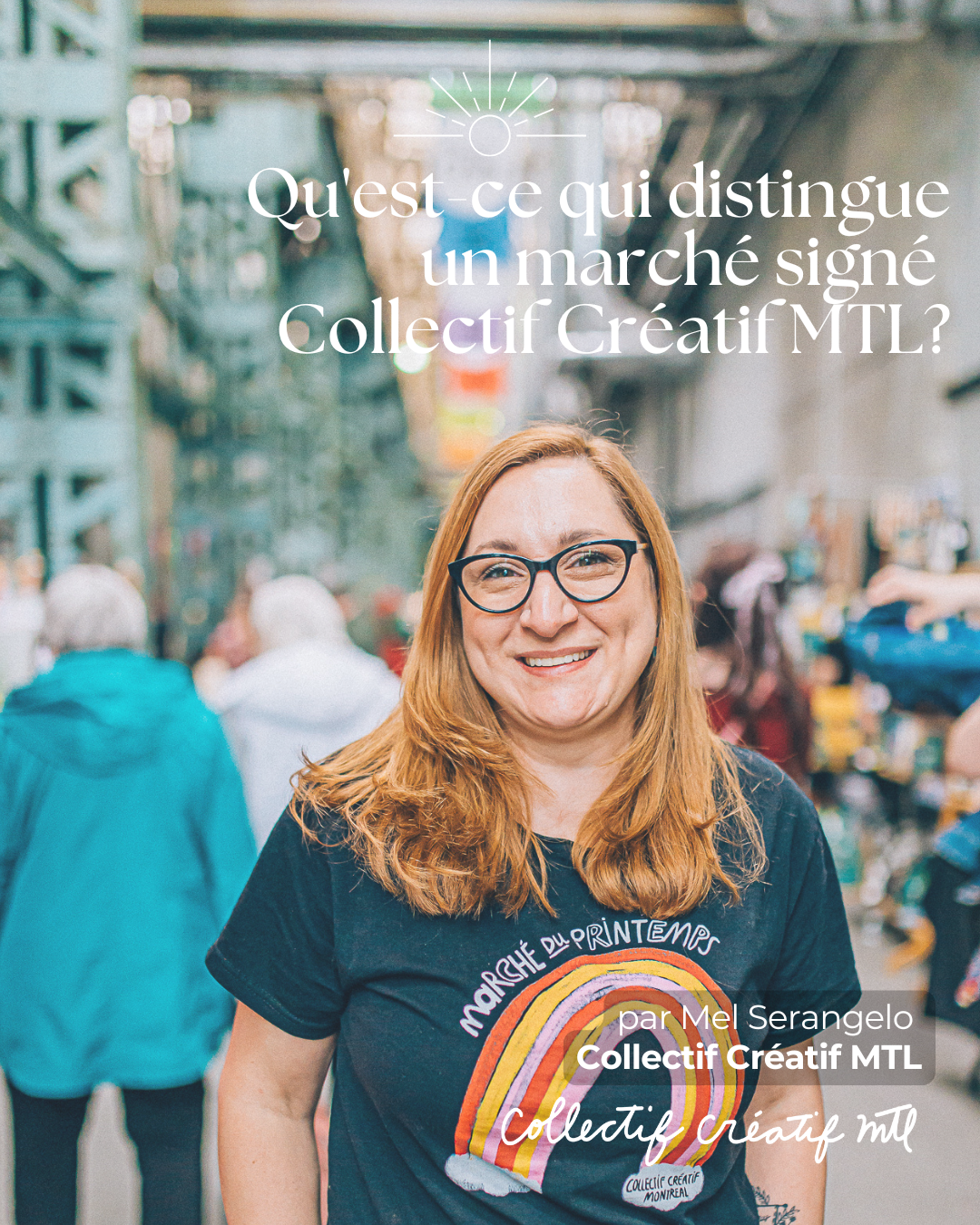 Qu'est-ce qui distingue un marché signé Collectif Créatif MTL?