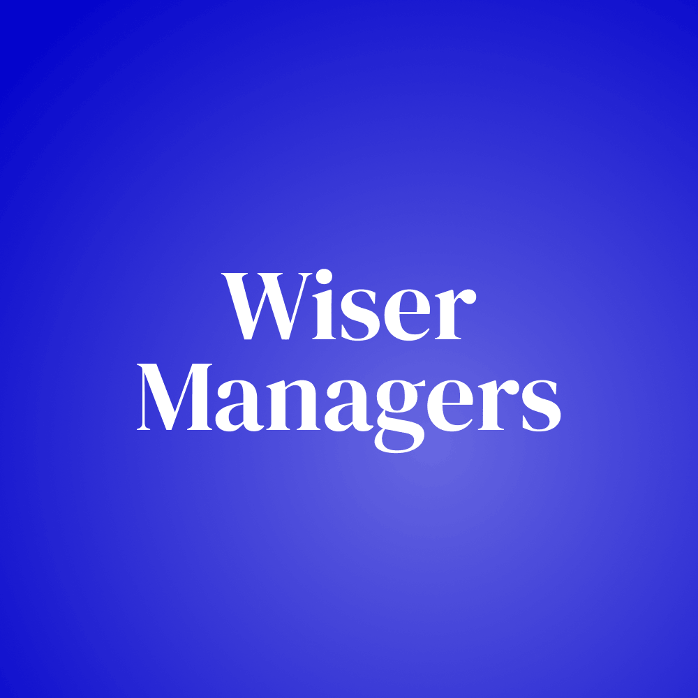 Blue-purple gradient graphic with text: "Wiser Managers"