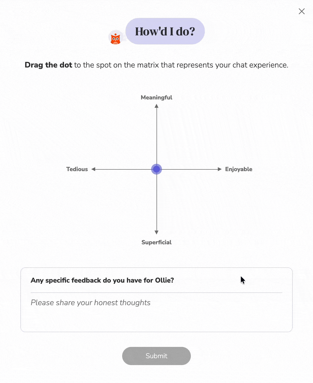 Screenshot of a chat feedback popup form with a draggable blue dot in the center of a graph with axes labeled 'Tedious,' 'Enjoyable,' 'Superficial,' and 'Meaningful.'