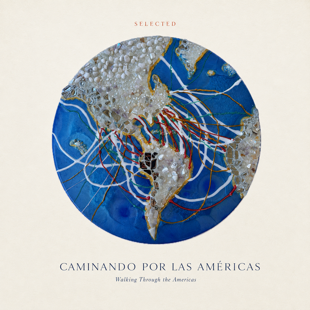 Constellations of Arrival Selected for Walking Through the Americas