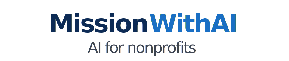 Mission With AI logo with the text 'AI for nonprofits' beneath it.