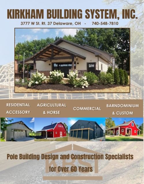 Poster for Kirkham Building System, Inc. with images of various buildings. The main building is a modern house with a front porch, surrounded by greenery. Contact information is listed: 3777 W St. Rt. 37 Delaware, Ohio, 740-548-7810. The poster mentions services for residential, agricultural, commercial, barn-dominion, accessory, and custom buildings. It states that they are pole building design and construction specialists with over 60 years of experience.